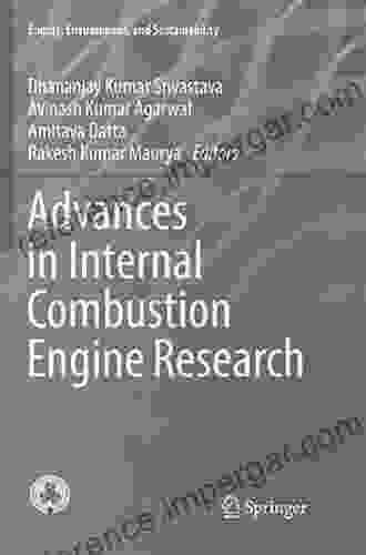 Advances In Internal Combustion Engine Research (Energy Environment And Sustainability)