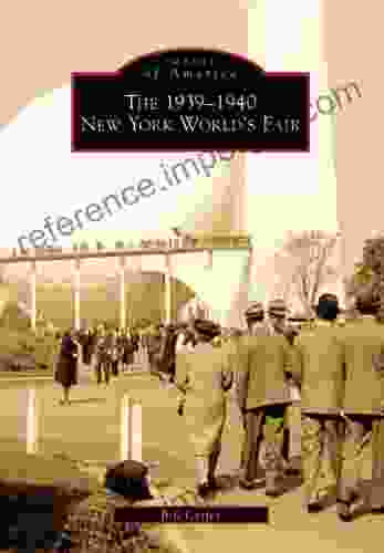 The 1939 1940 New York World S Fair (Images Of America)