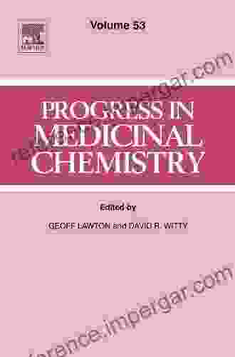 Progress In Medicinal Chemistry (ISSN 53)