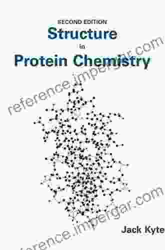 Structure In Protein Chemistry Jack Kyte