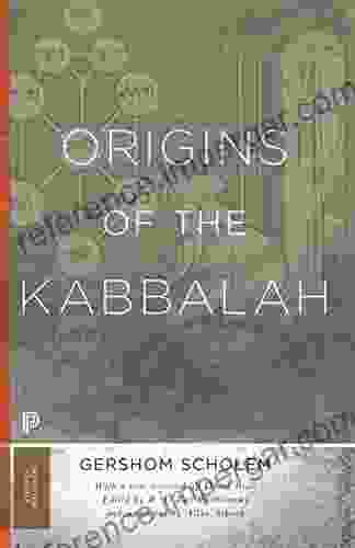 Origins Of The Kabbalah (Princeton Classics 79)