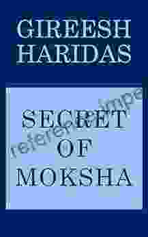 Secret Of Moksha Gireesh Haridas