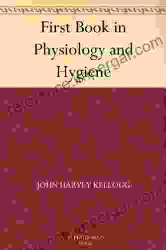 First In Physiology And Hygiene