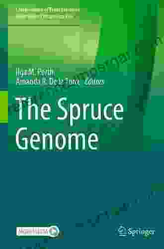 The Spruce Genome (Compendium Of Plant Genomes)