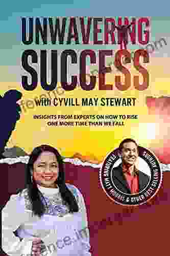 Unwavering Success with Cyvill May Stewart