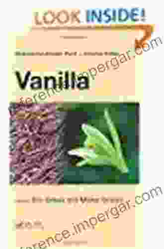 Vanilla (Medicinal and Aromatic Plants Industrial Profiles 47)