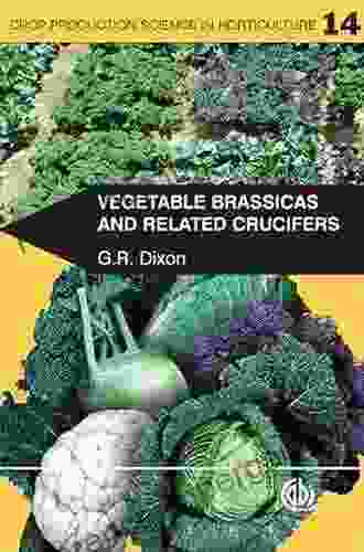 Vegetable Brassicas And Related Crucifers (Crop Production Science In Horticulture 14)