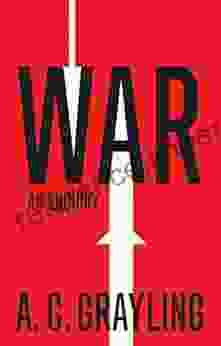 War: An Enquiry (Vices And Virtues)