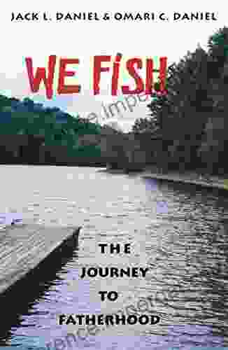 We Fish: The Journey To Fatherhood